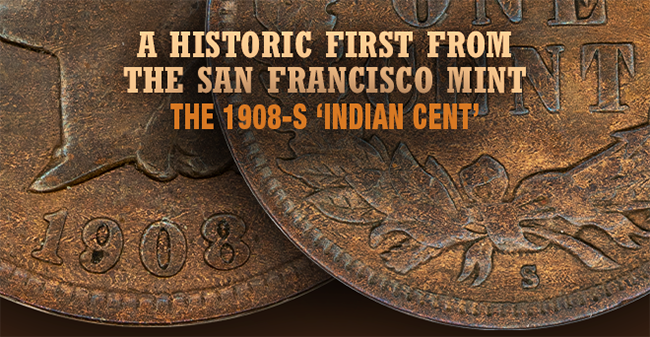 1908 Indian Head Cent - San Francisco (The 1st S Mint)