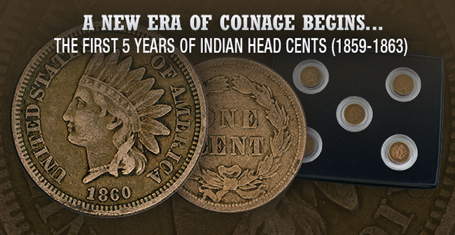 The 1st 5 Indian Head Cents - 1859 to 1863