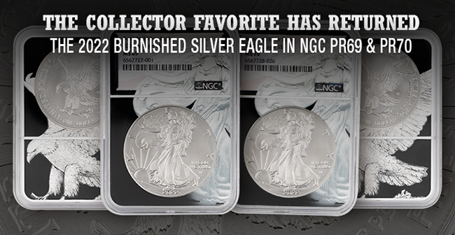 2022 Silver Eagle - W Burnished - NGC 70 and 69 Eagle Core