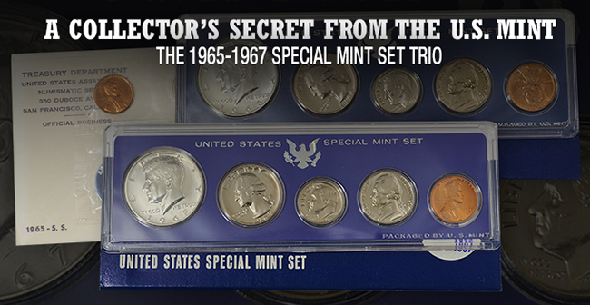 The US Mint's ONLY Special Issue Mint Sets - 1965-1967 (OGP)