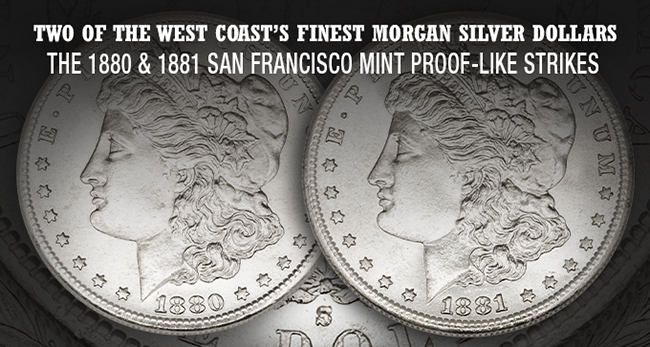 1880 & 1881 Morgan Dollars San Francisco Proof Like