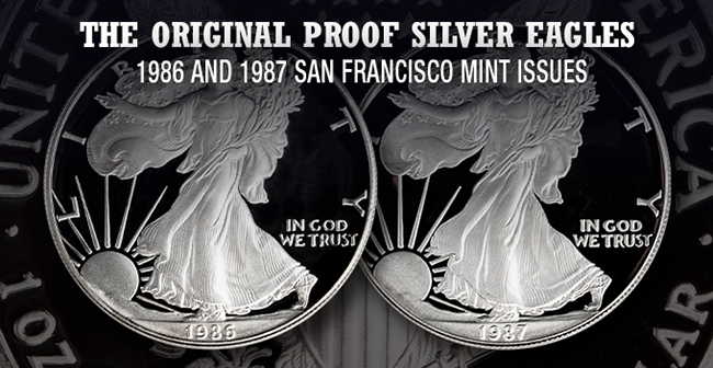 The 1986 and 1987 San Francisco Mint Issue