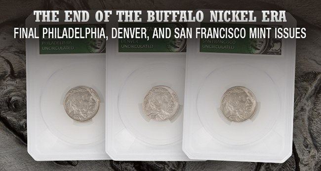 The Last Buffalo Nickels - Philadelphia, Denver, and San Francisco Mint - Uncirculated - Defender
