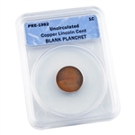 Lincoln Cent - Copper - Blank Planchet - Certified